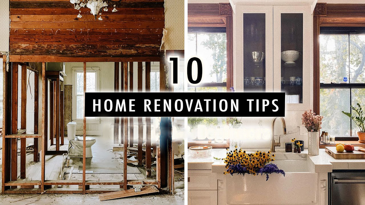 Top 10 Home Renovation Tips